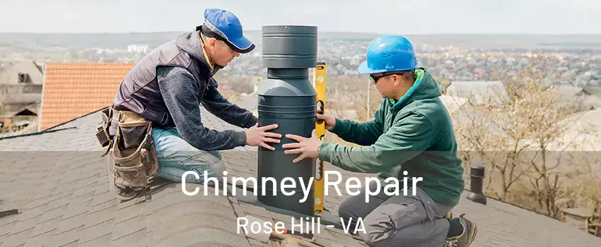  Chimney Repair Rose Hill - VA