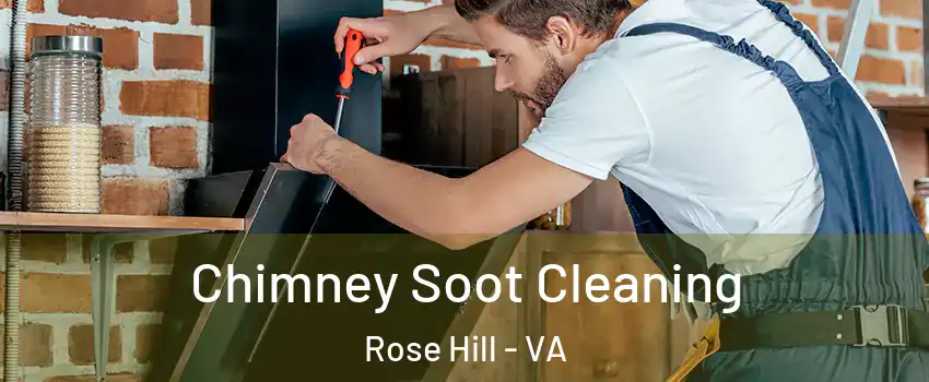  Chimney Soot Cleaning Rose Hill - VA