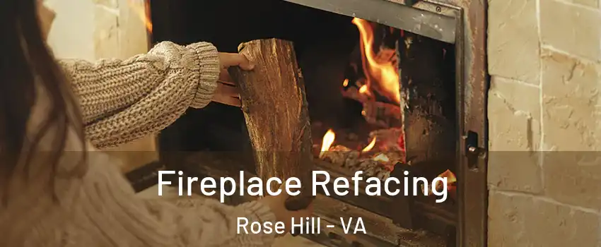  Fireplace Refacing Rose Hill - VA
