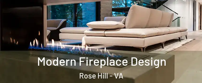  Modern Fireplace Design Rose Hill - VA