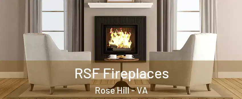  RSF Fireplaces Rose Hill - VA