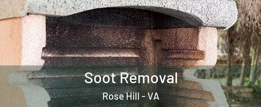  Soot Removal Rose Hill - VA